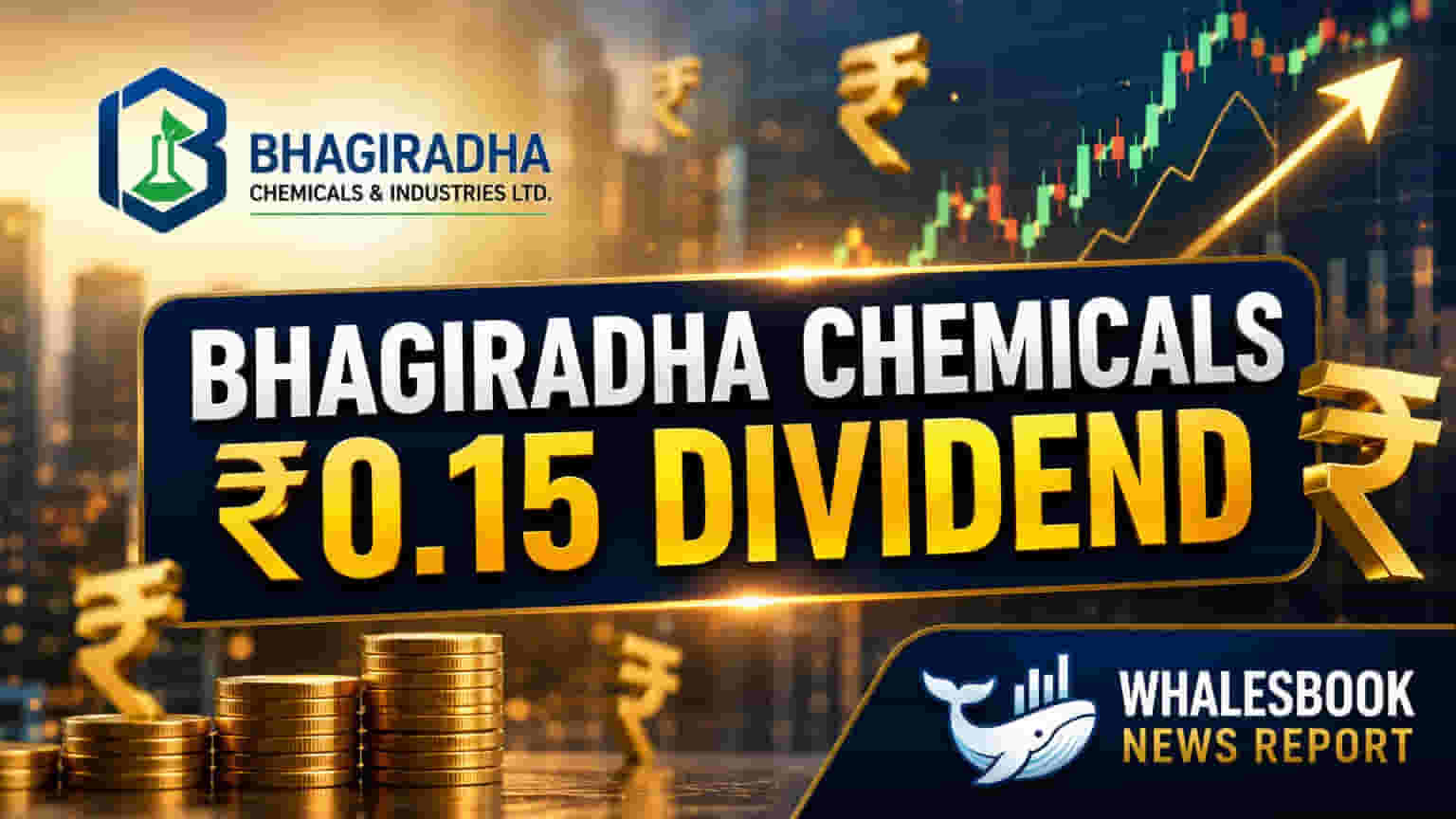 భగీరథ కెమికల్స్: FY26కు ₹0.15 డివిడెండ్ ప్రతిపాదన.. వాటాదారుల ఆమోదం కీలకం