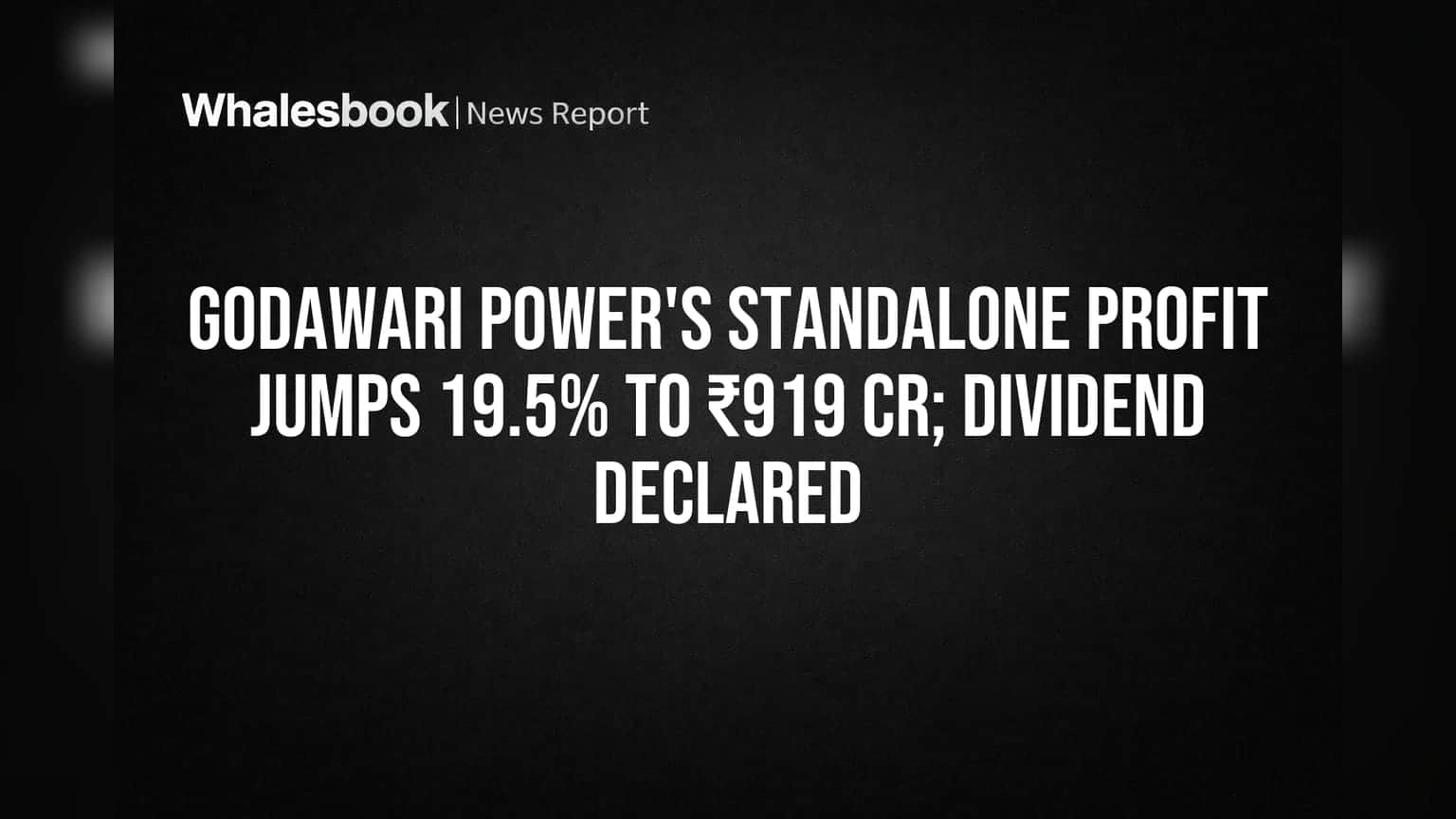 Godawari Power Share Price: स्टैंडअलोन मुनाफे में 19.5% का उछाल, कंपनी ने दिया डिविडेंड