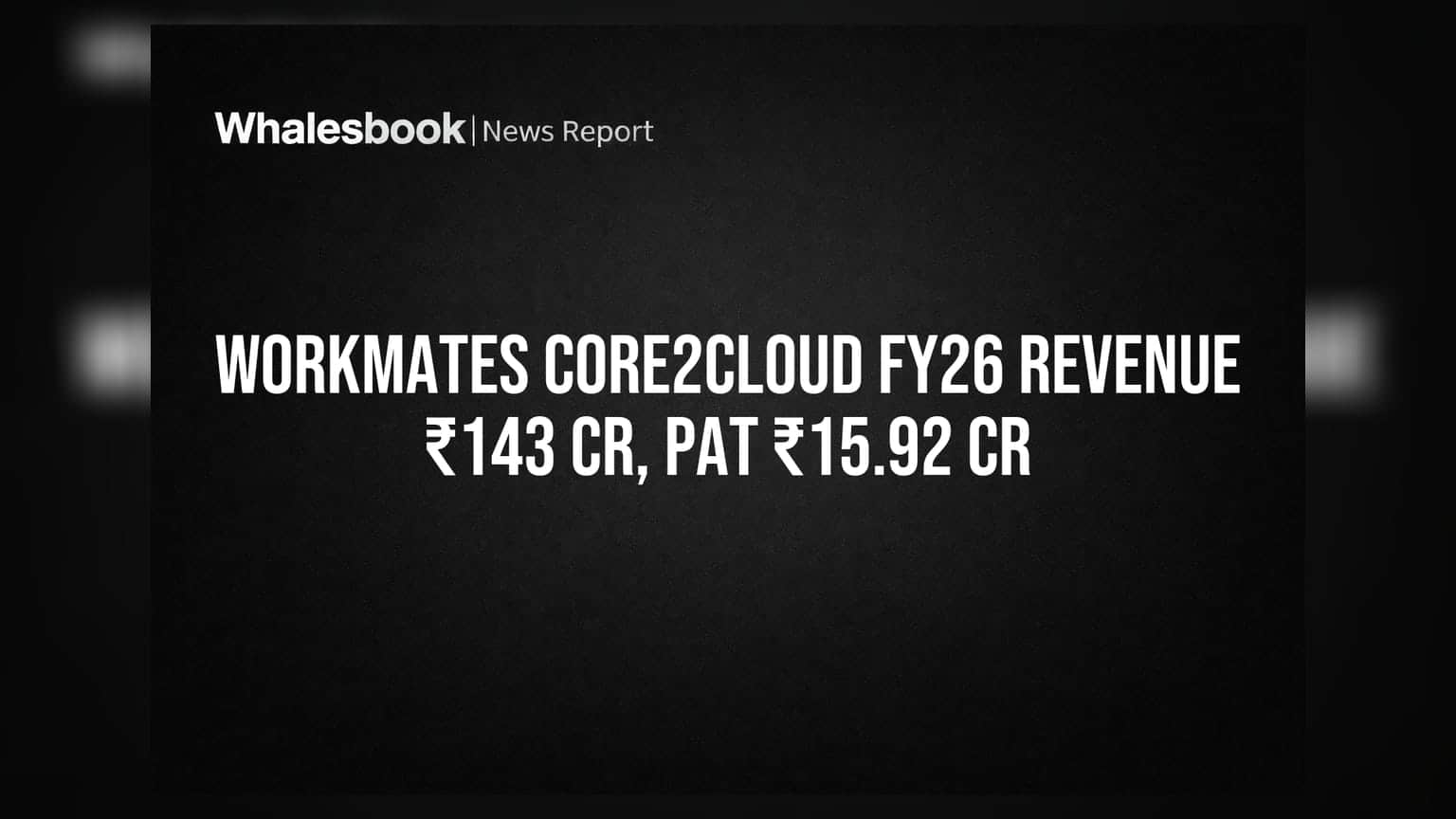Workmates Core2Cloud: ₹143 கோடி வருவாய், அடுத்த வருடம் ₹210 கோடி இலக்கு!