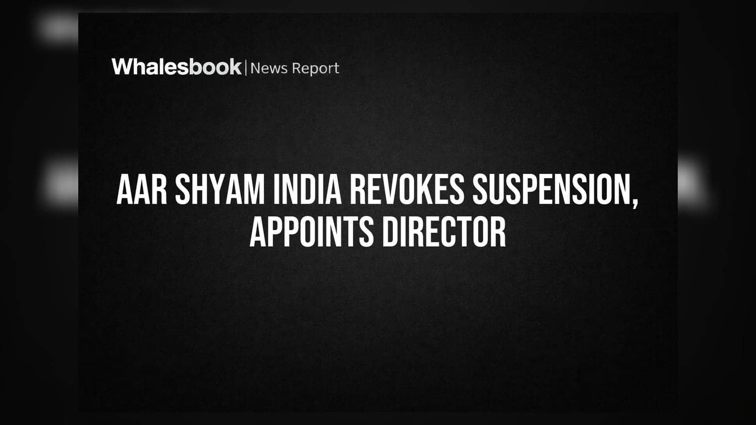Aar Shyam India: Trading Suspension હટાવવા માટે અરજી, નવા ડિરેક્ટરની નિમણૂક