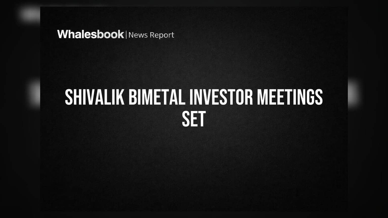 Shivalik Bimetal: मुंबई में निवेशकों से मिलेंगे, जानें कब और क्यों
