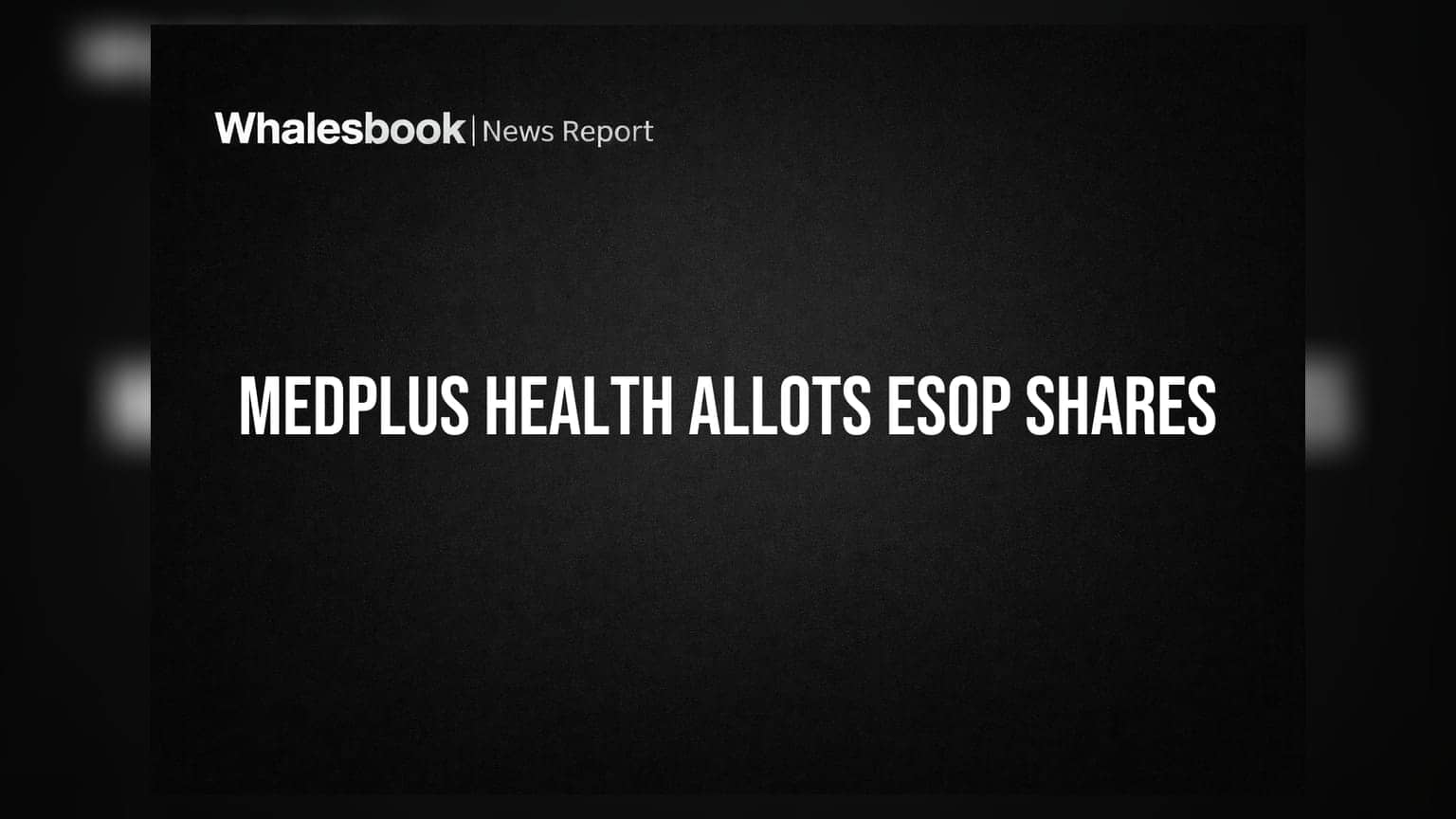 Medplus Health Allots 82,419 Shares Under ESOP Plan