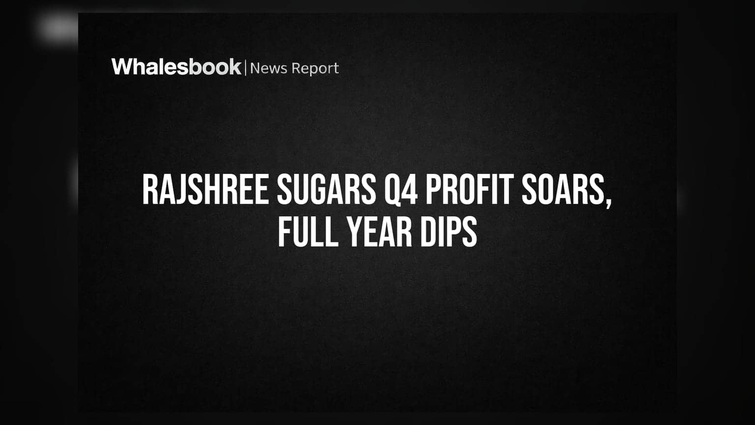 Rajshree Sugars Share Price: ચોથા ક્વાર્ટરમાં નફામાં 167% નો જબરદસ્ત ઉછાળો, પણ આખા વર્ષનો પ્રોફિટ ઘટ્યો