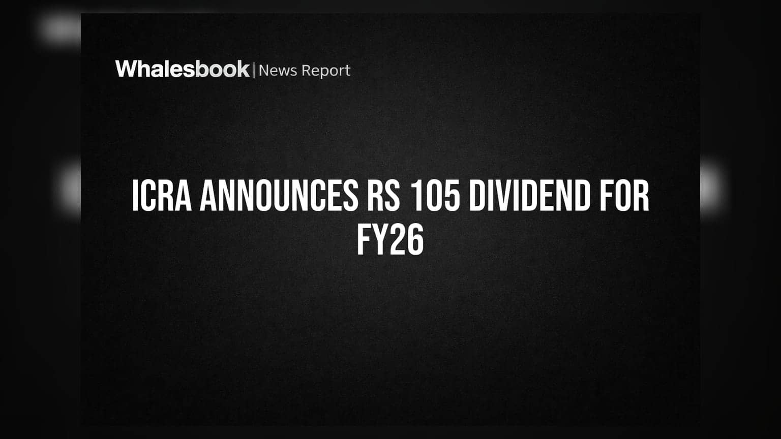 ICRA Recommends Rs 105 Dividend, Including Rs 35 Special Payout