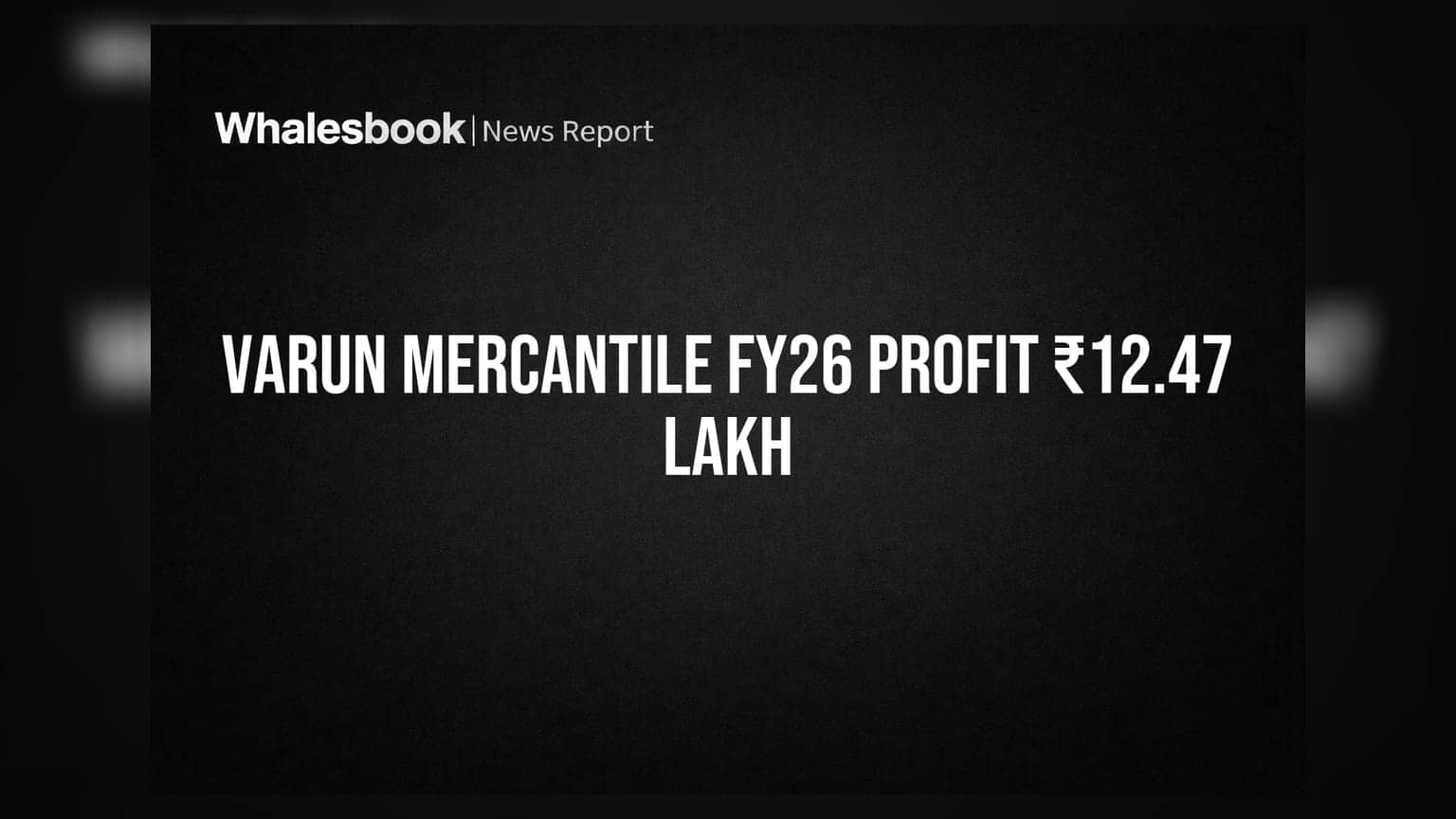 Varun Mercantile: ₹12.47 லட்சம் லாபம், ஆனால் டிவிடெண்ட் இல்லை!