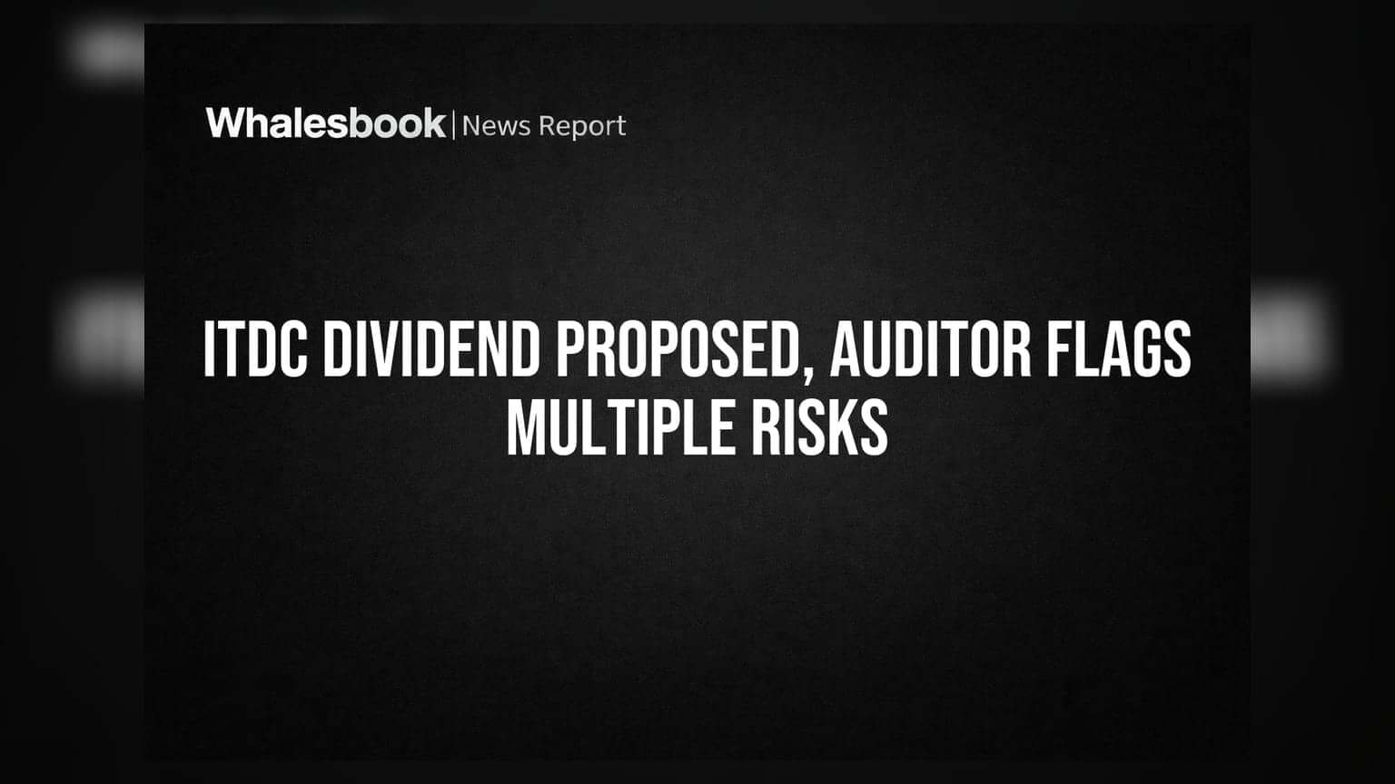 ITDC Recommends Rs. 2.95 Dividend Amid Auditor's Serious Concerns
