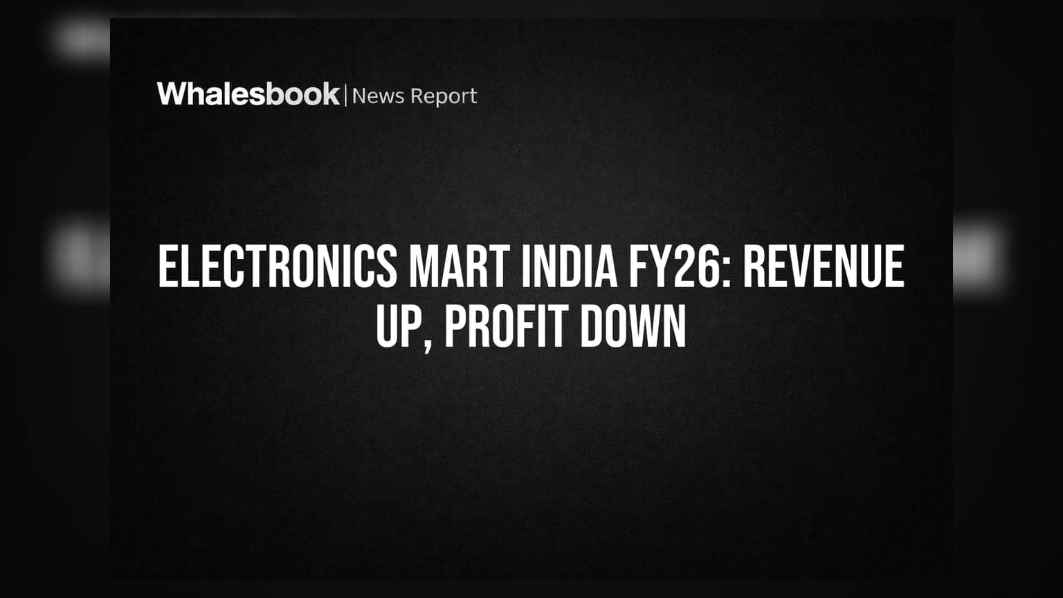 Electronics Mart India Sees Revenue Rise But Profit Fall in FY26