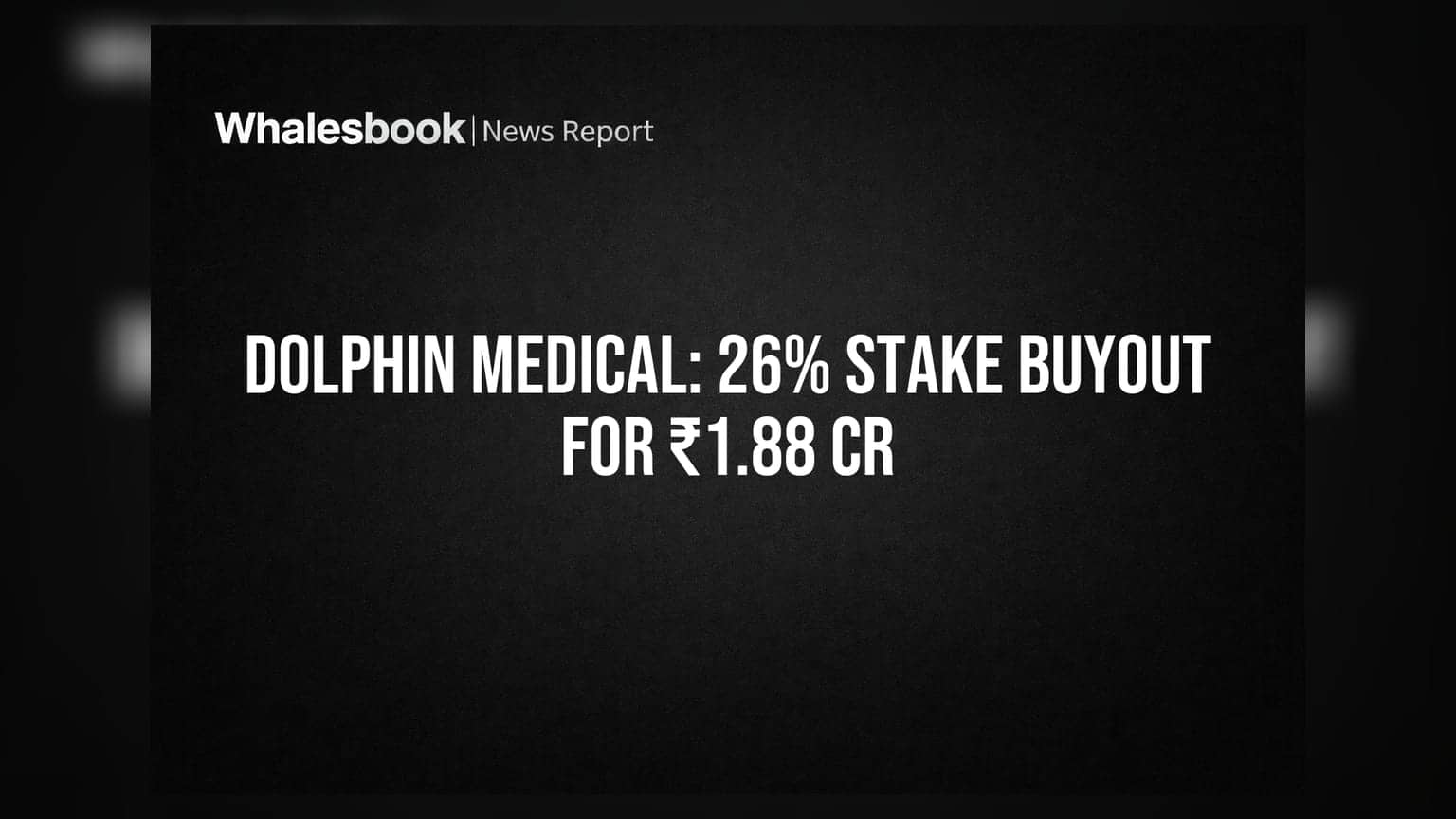 Dolphin Medical Services: New Promoters Launch 26% Stake Buyout for ₹1.88 Crore