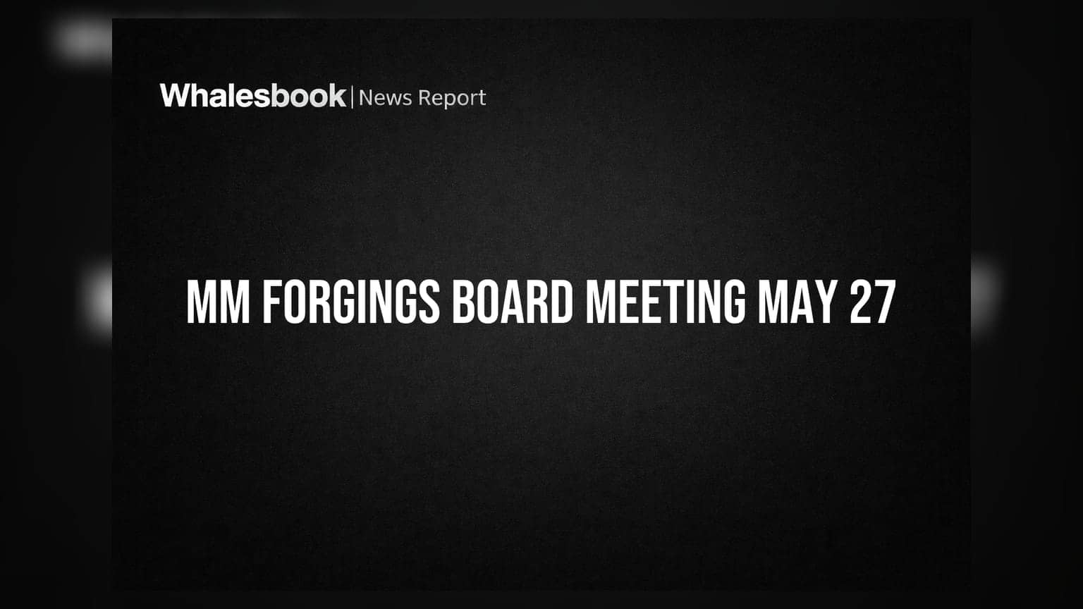 MM Forgings Set May 27 Date for FY26 Results and Dividend Decision