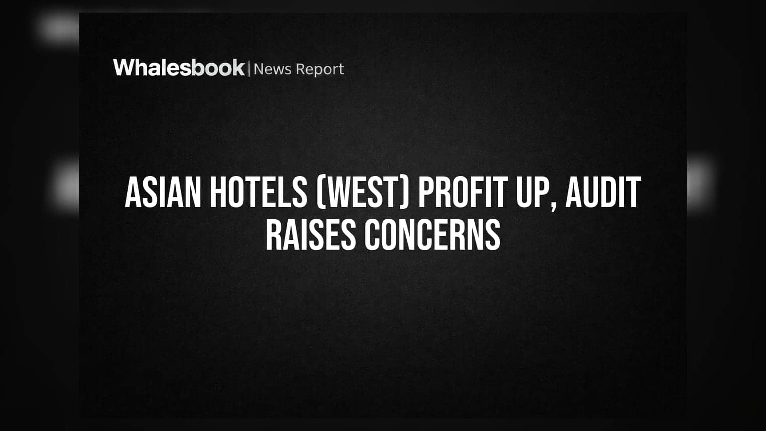 Asian Hotels (West) Share: லாபம் பல மடங்கு உயர்ந்தாலும், தணிக்கையாளர் எச்சரிக்கை! மீண்டும் வர்த்தகம் தொடக்கம்.