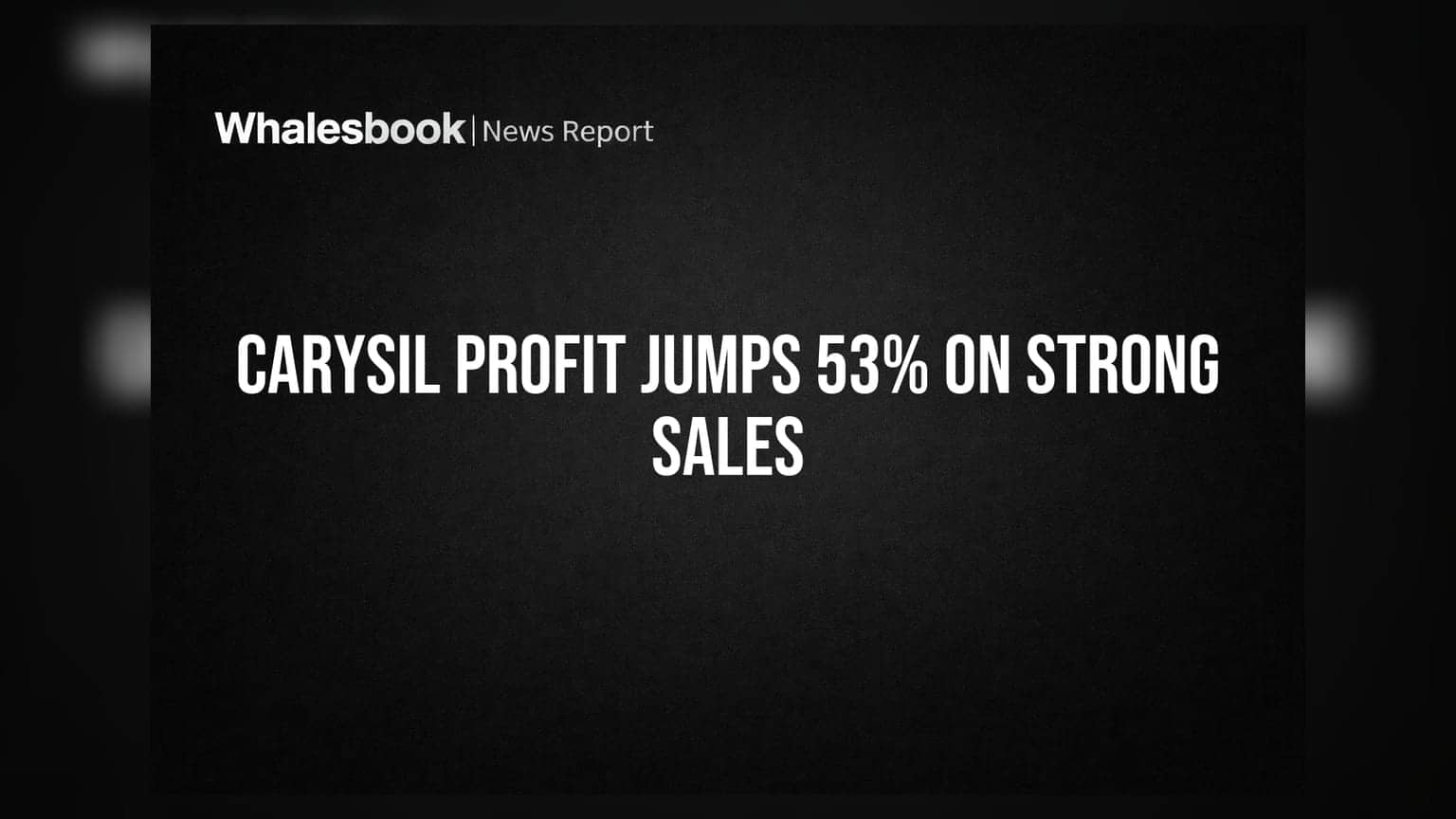 Carysil Ltd பங்கு விலை ஏற்றம்: லாபம் 53% உயர்ந்து ₹98 கோடியாக அதிகரிப்பு!