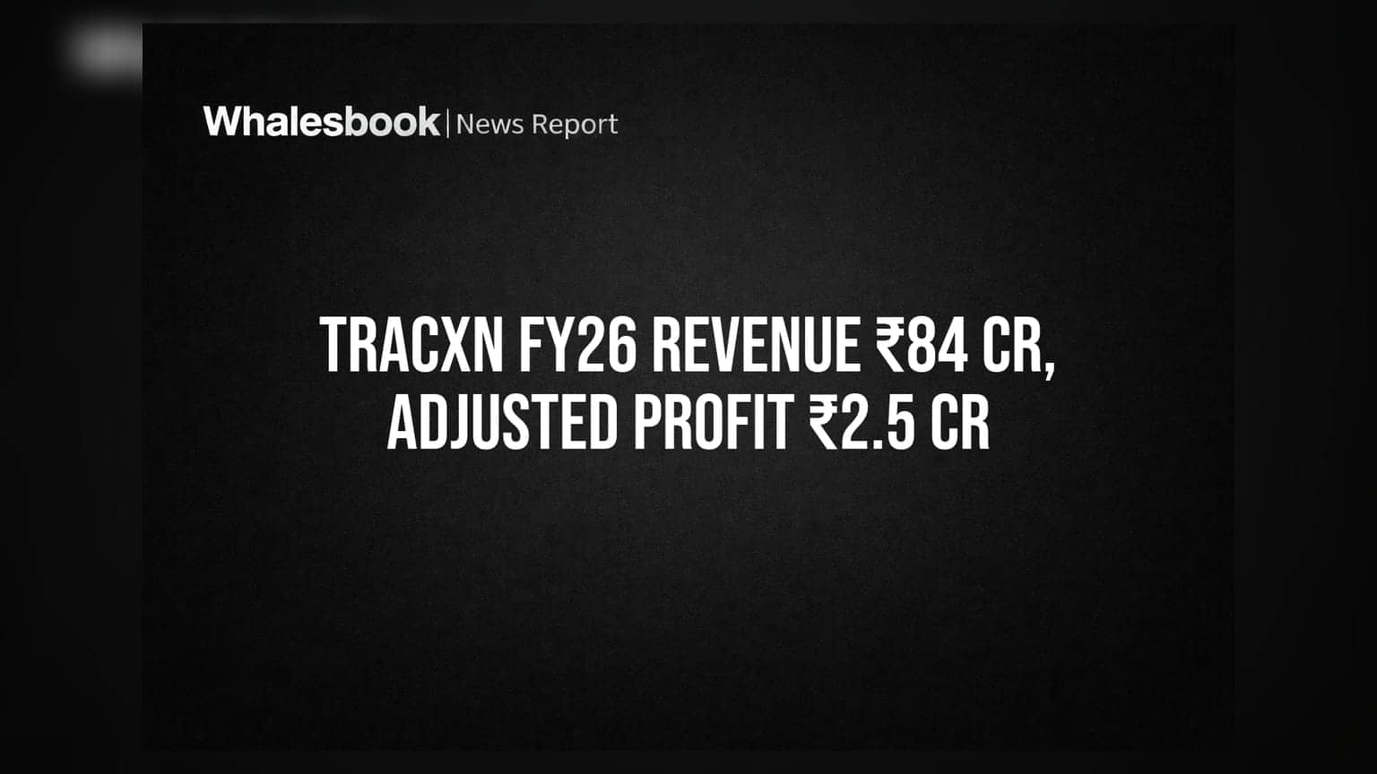 Tracxn Technologies: FY26 வருவாய் ₹84 கோடி, லாபம் ₹2.5 கோடி - விற்பனைக் குழுவை இரட்டிப்பாக்க திட்டம்!