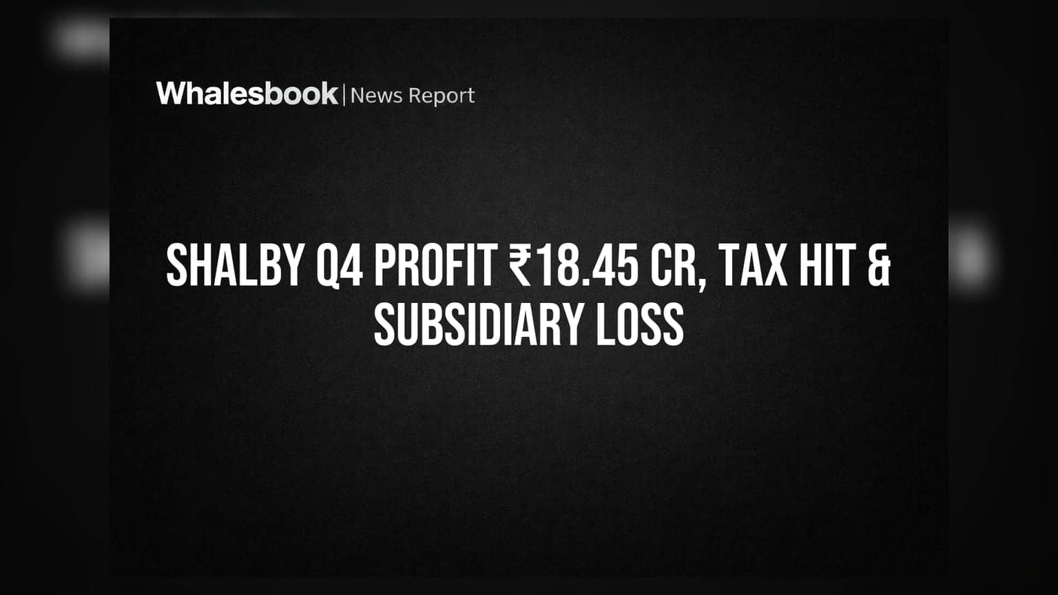 Shalby பங்கு விலை: வரி மாற்றங்களால் லாபம் பாதிப்பு! ₹18.45 கோடி லாபம், துணை நிறுவனத்தில் இழப்பு