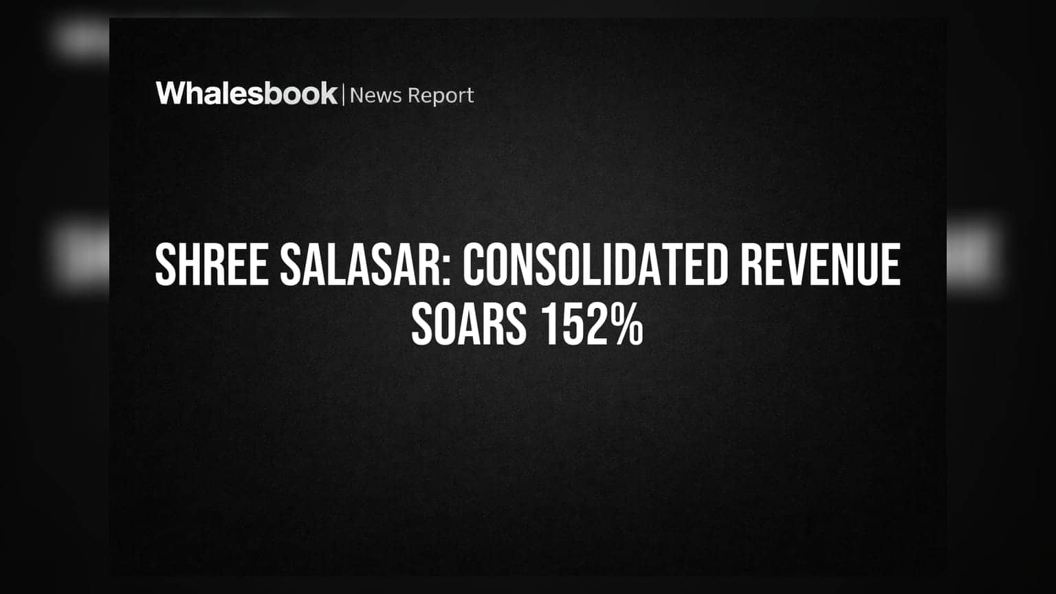 Shree Salasar Investments Posts 152% Revenue Surge Fueled by Subsidiaries