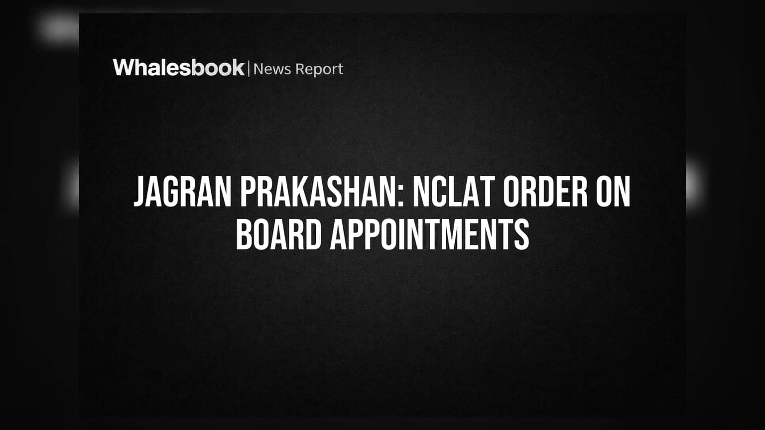 Jagran Prakashan Board Unchanged as NCLAT Halts Director Removal Votes
