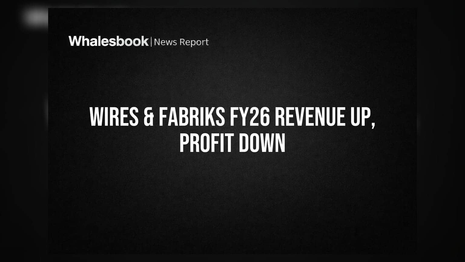Wires & Fabriks Share Price: வருவாய் உயர்ந்தாலும் லாபம் சரிகிறது! முதலீட்டாளர்கள் என்ன செய்ய வேண்டும்?