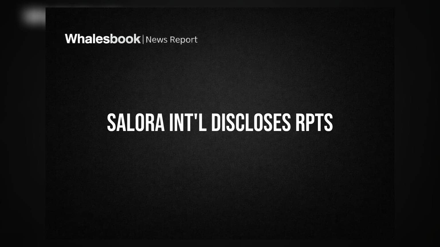 Salora International Reports Related Party Transactions for H2 FY26