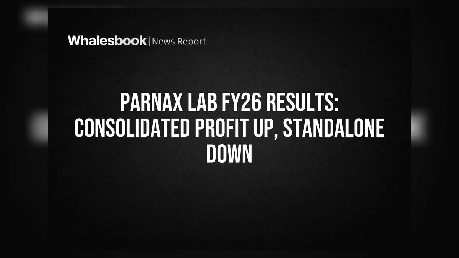 Parnax Lab Share: કન્સોલિડેટેડ પ્રોફિટમાં 2%નો વધારો, પરંતુ સ્ટેન્ડઅલોન પ્રોફિટમાં ઘટાડો