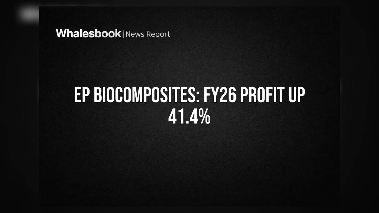 EP Biocomposites Ltd Reports Strong FY26 Growth: PAT Surges 41.4% to ₹1.46 Cr