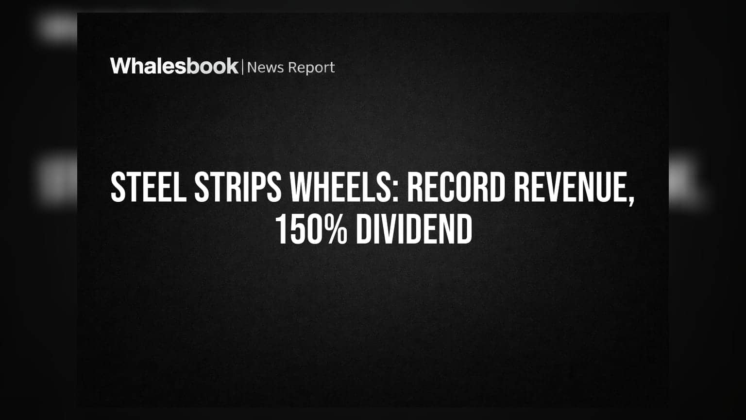 Steel Strips Wheels: રેકોર્ડ આવક સાથે ₹5,182.80 કરોડનો આંકડો પાર, 150% ડિવિડન્ડની જાહેરાત