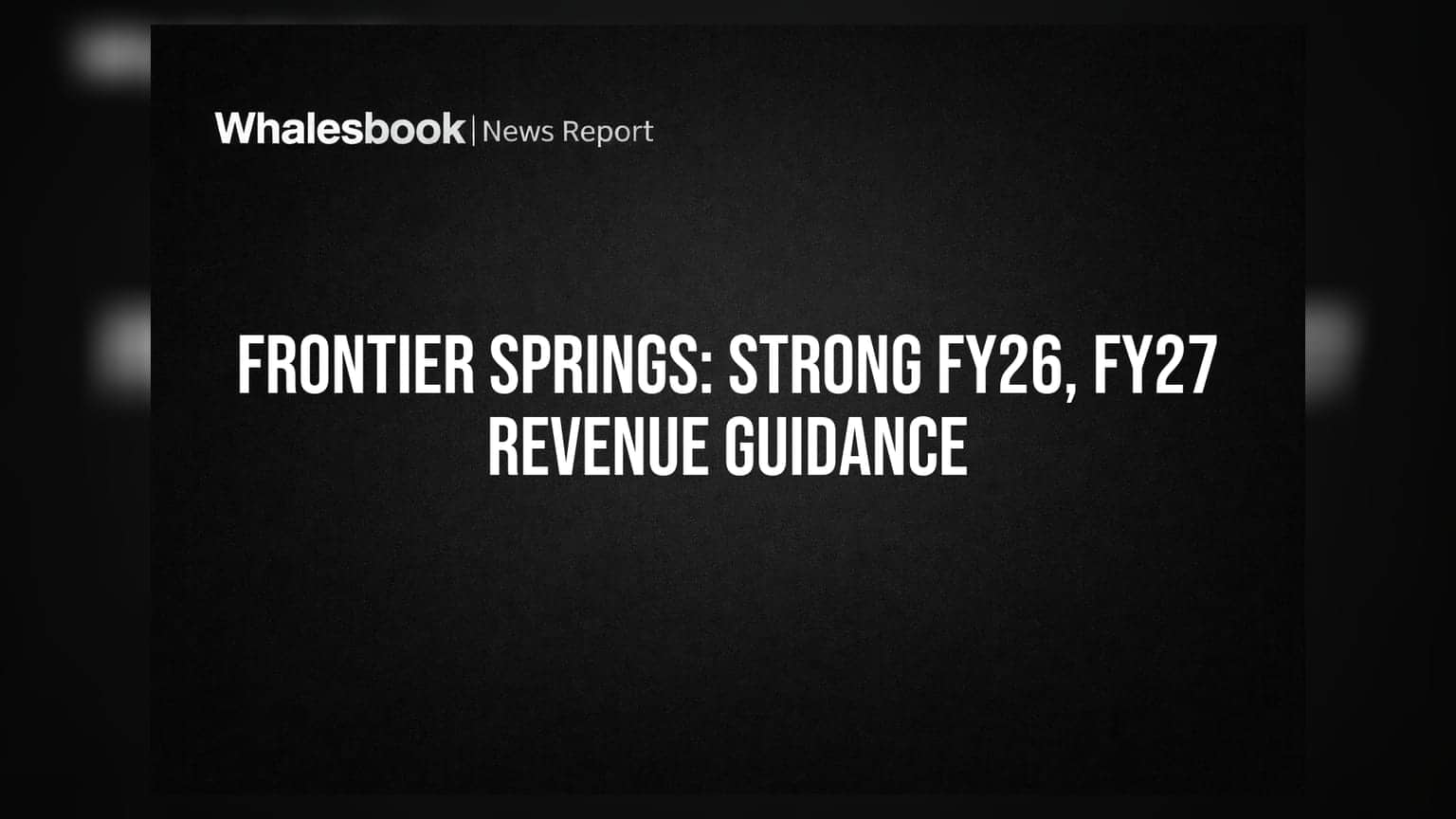 Frontier Springs: FY26 मध्ये तुफानी कमाई! FY27 साठी ₹500 कोटी महसुलाचे लक्ष्य