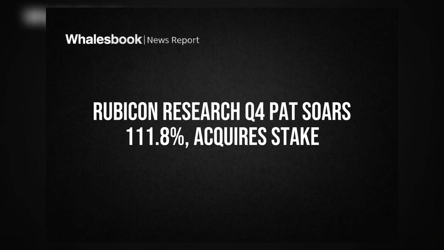 Rubicon Research Q4 PAT Surges 111.8% to ₹76.8 crore; Acquires 85% in Arinna Lifesciences