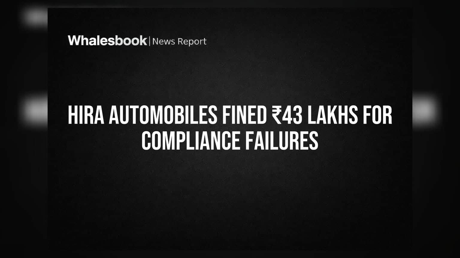 Hira Automobiles Fined ₹0.43 Crore for Continued Public Shareholding Norms Breach