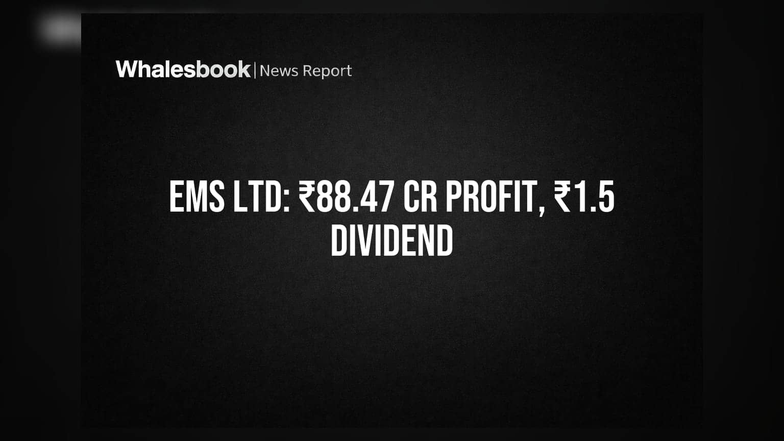 EMS Ltd चा दणदणीत नफा! FY26 मध्ये ₹88.47 कोटींची कमाई, ₹1.5 डिव्हिडंड जाहीर