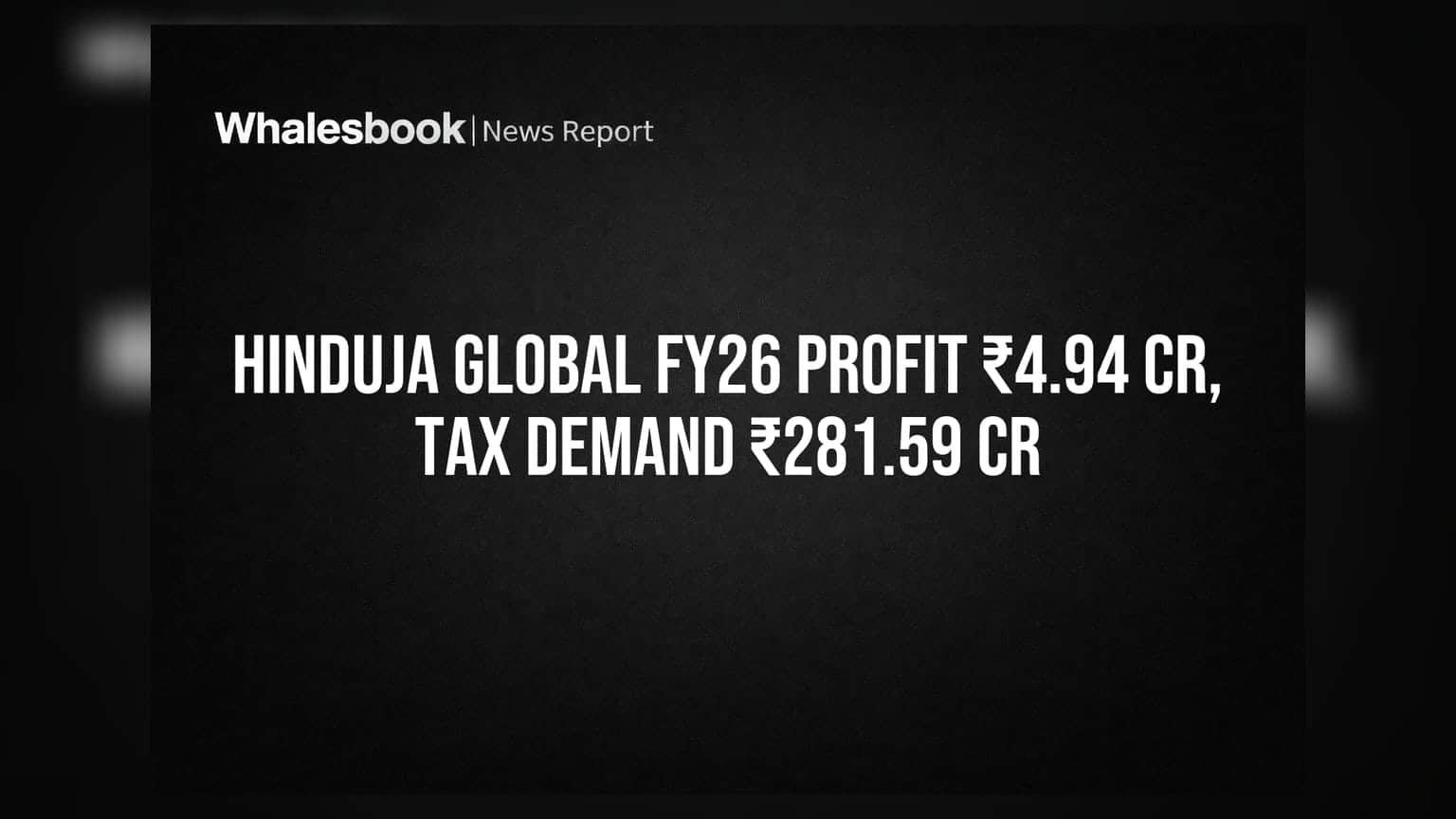 Hinduja Global Solutions Reports ₹4.94 Crore Profit, ₹281.59 Crore Tax Contingency