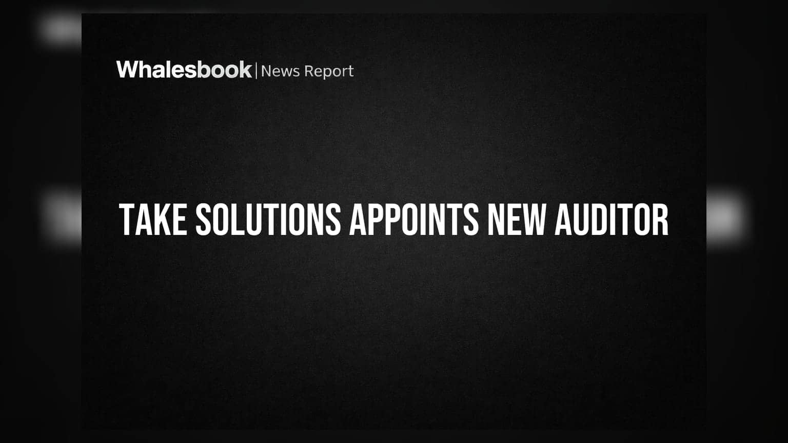 Take Solutions Ltd Appoints New Secretarial Auditor Amidst Financial Position Concerns