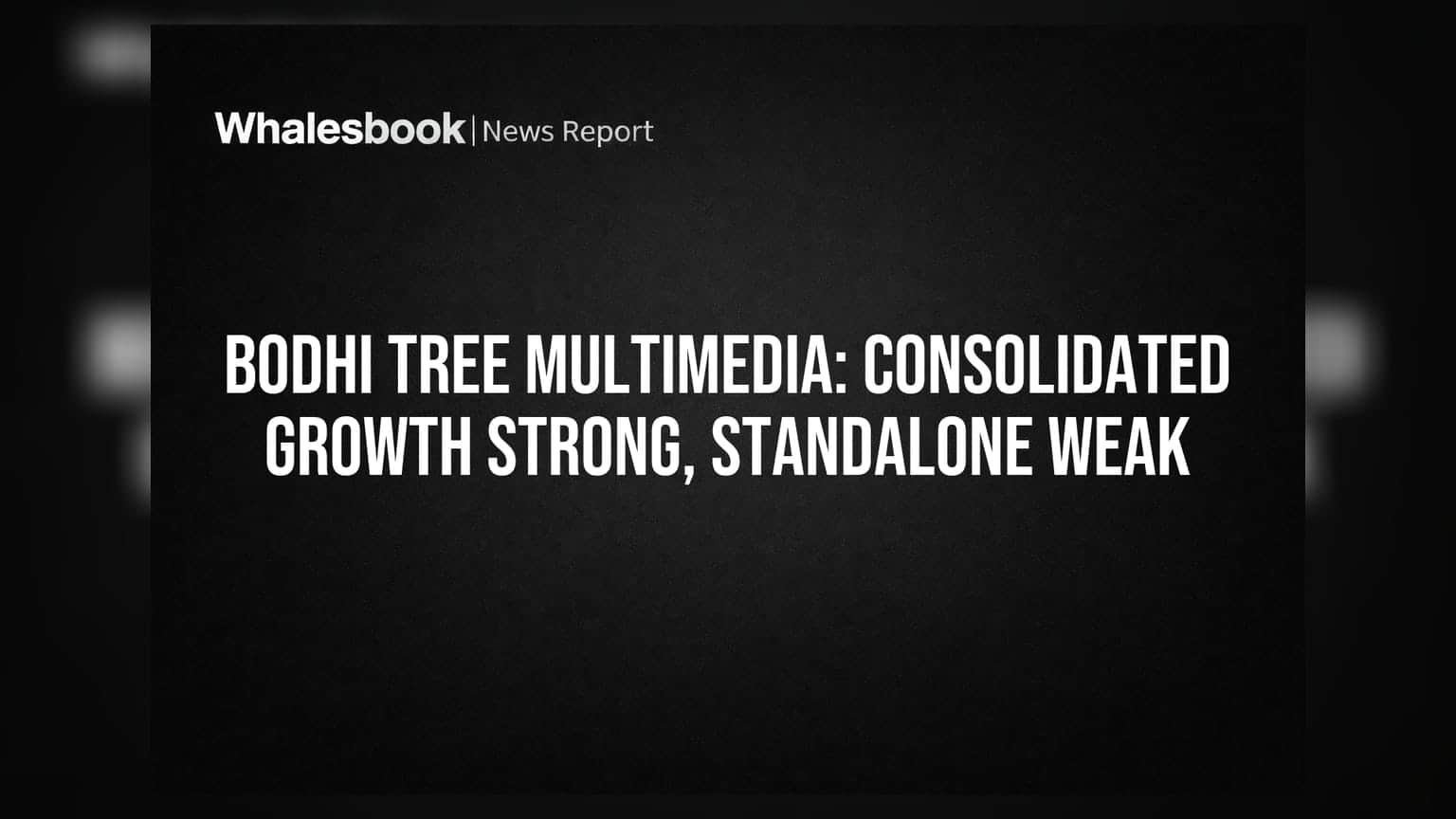 Bodhi Tree Multimedia: Consolidated Revenue up 29.6% to ₹115.5 Cr, Profit Surges 61.7%