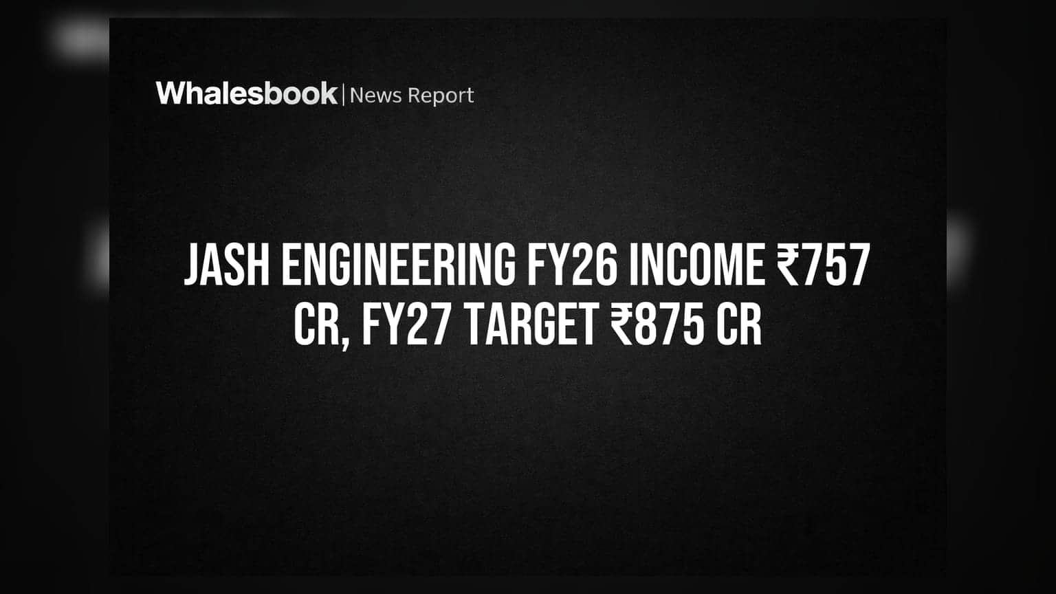 Jash Engineering Ltd: வருவாய் ₹757 கோடி! அடுத்த ஆண்டு ₹875 கோடி இலக்கு - என்ன காரணம்?