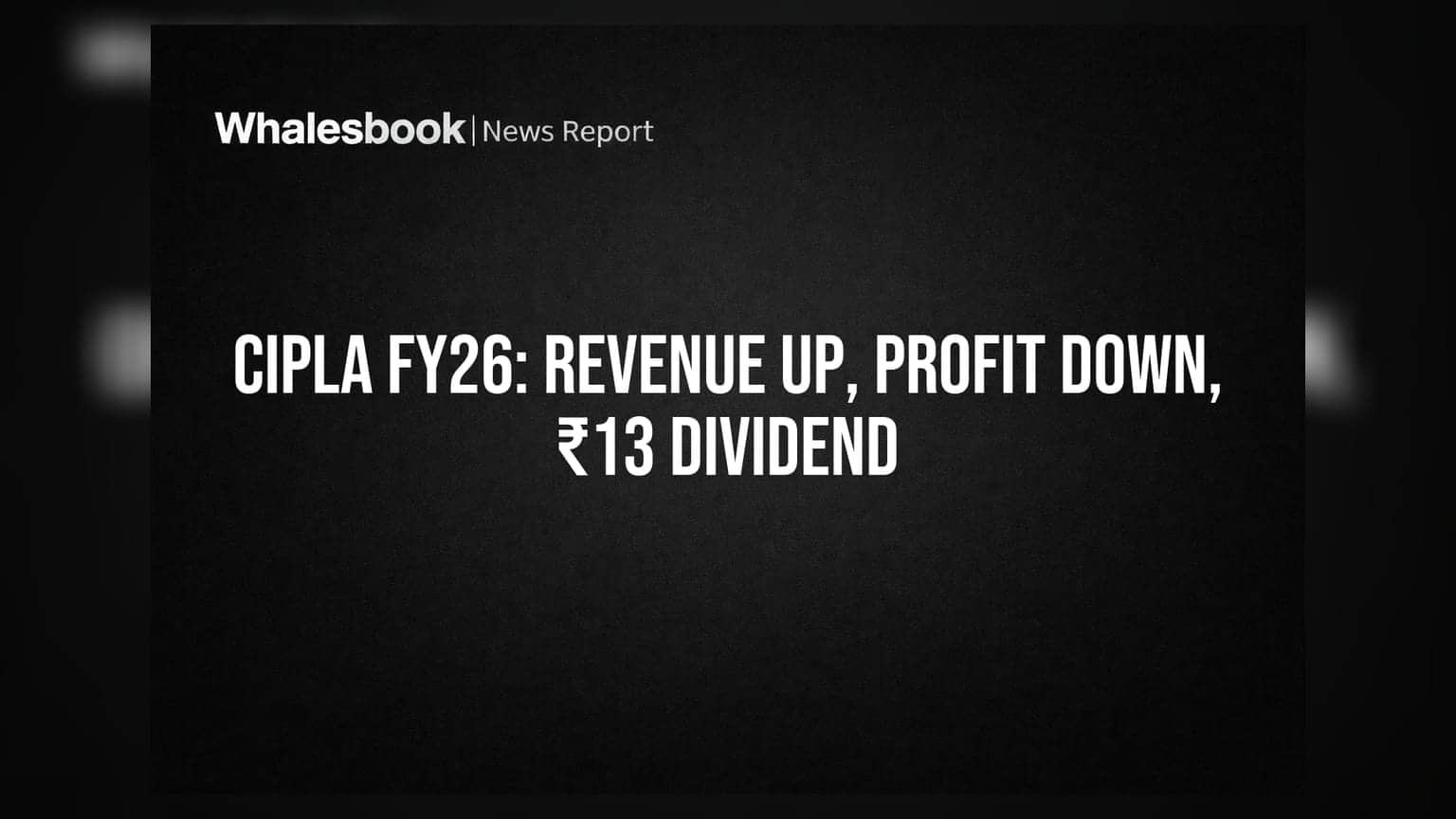 Cipla Share Price: வருவாய் ₹28,163 கோடி! லாபம் சரிவு, ₹13 டிவிடெண்ட் அறிவிப்பு!