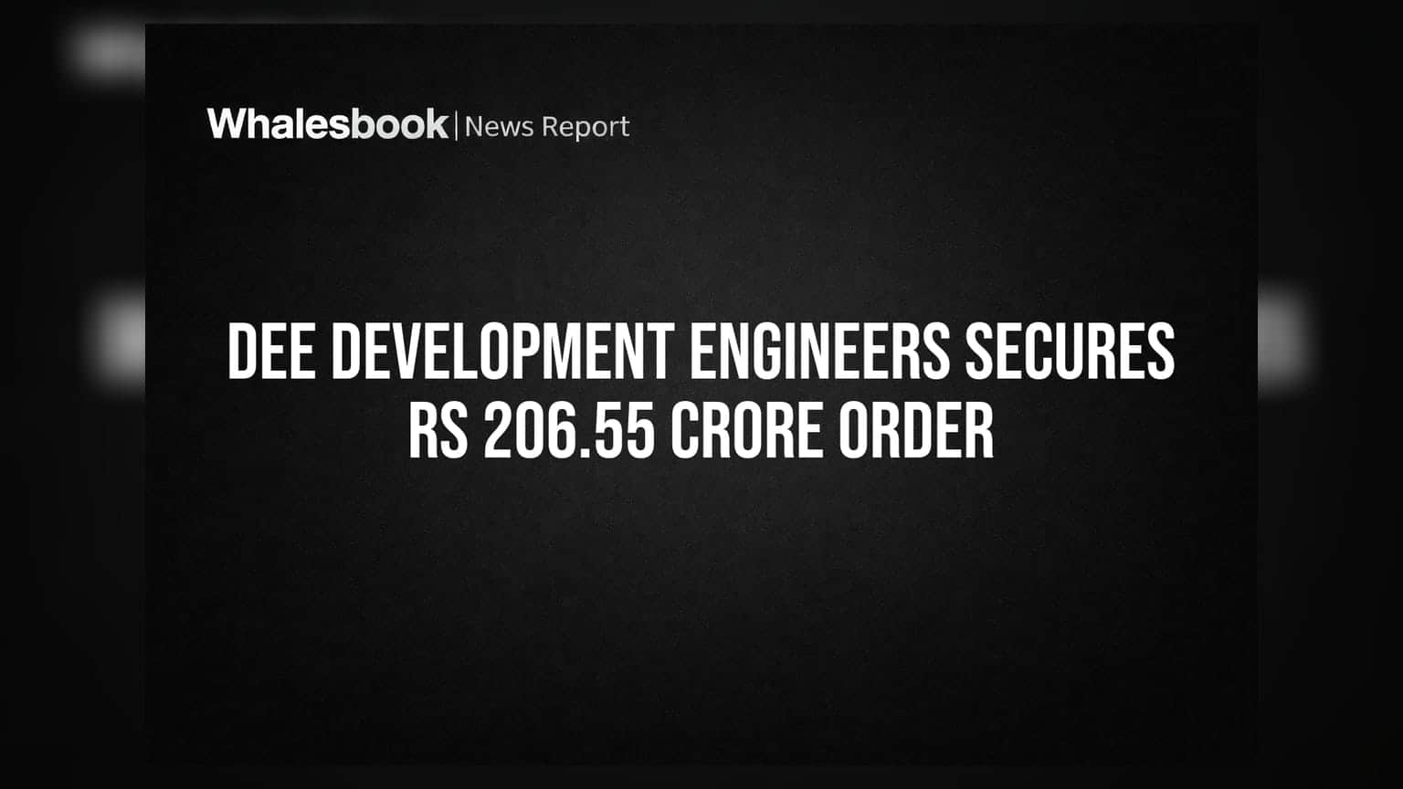 Dee Development Engineers: ₹206.55 கோடி ஆர்டர் பெற்றதில் முக்கியத்துவம் என்ன?