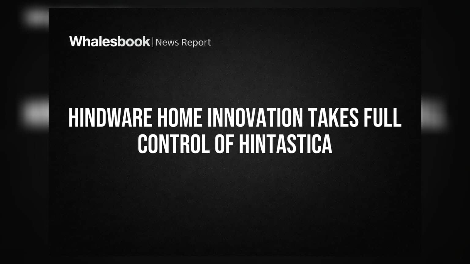 Hindware Home Innovation to fully own Hintastica; invests ₹15 crore