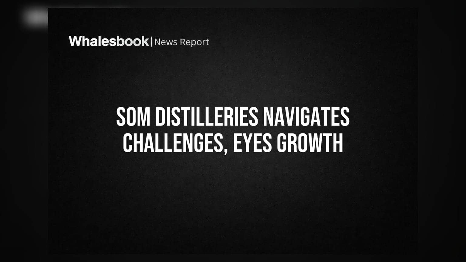 Som Distilleries Share: FY26 માં ₹1,233 કરોડની આવક, FY27 માટે ₹1,400-₹1,500 કરોડની ગાઇડન્સ