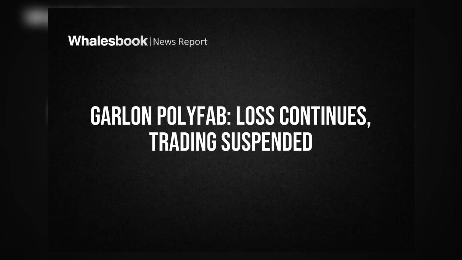 Garlon Polyfab: ਲਗਾਤਾਰ ਘਾਟਾ, ਕੰਪਨੀ ਬੰਦ, BSE 'ਤੇ ਸ਼ੇਅਰਾਂ 'ਤੇ ਲੱਗੀ ਰੋਕ