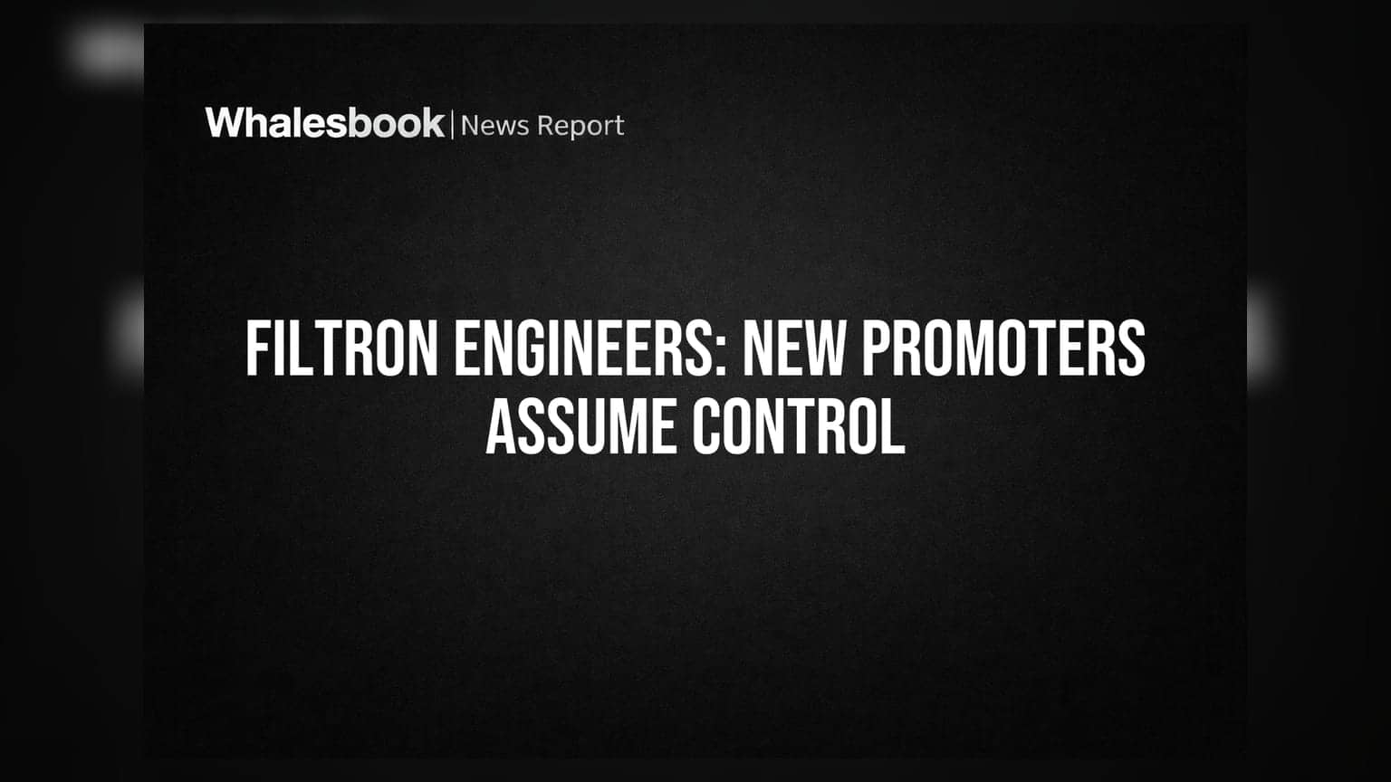 Filtron Engineers: New Promoters Take Control Post Open Offer Completion