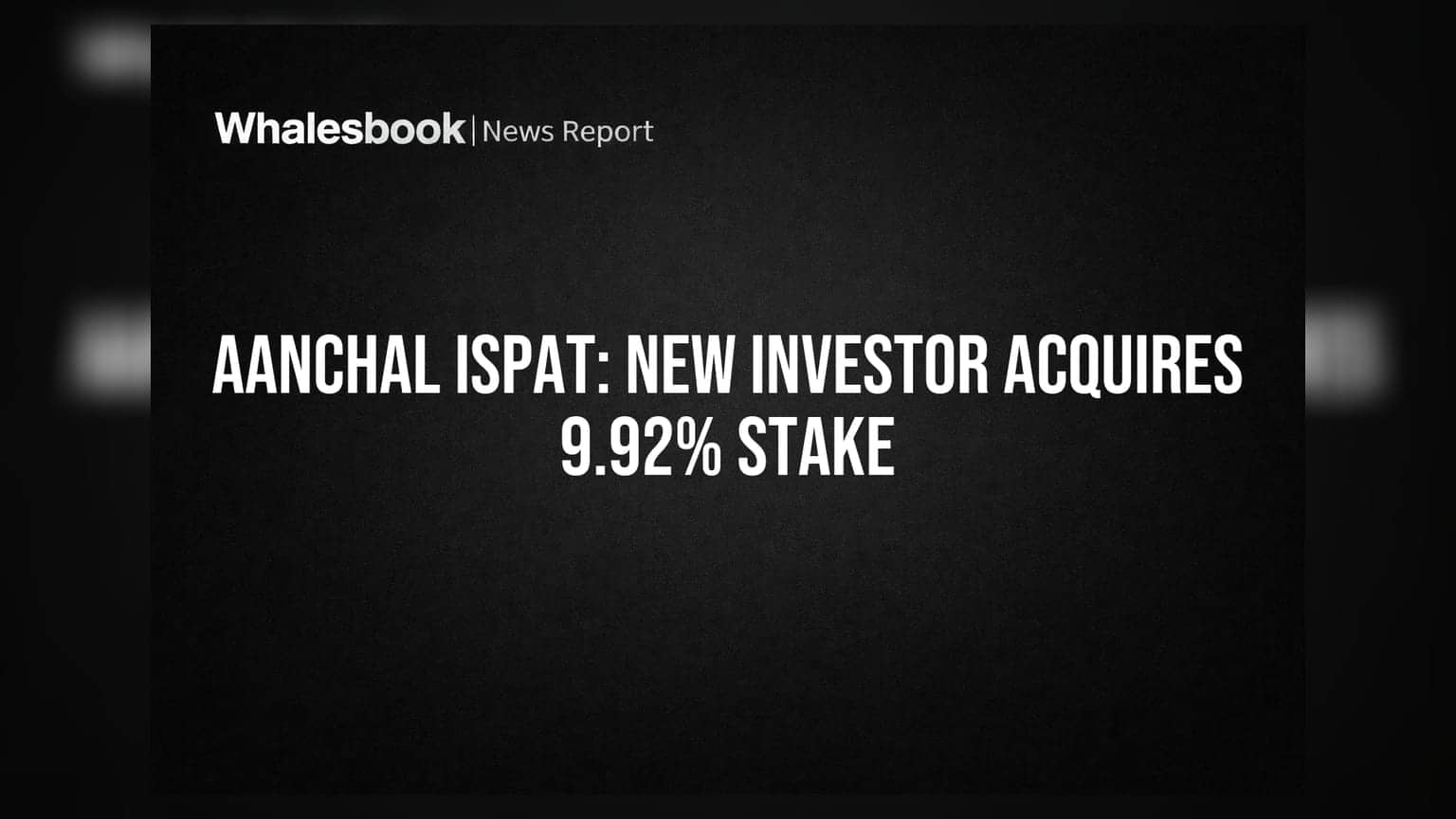 Aanchal Ispat Ltd: புதிய முதலீட்டாளர் வருகை! 9.92% பங்குகளை கைப்பற்றிய Nine ALPS Opportunity Fund!