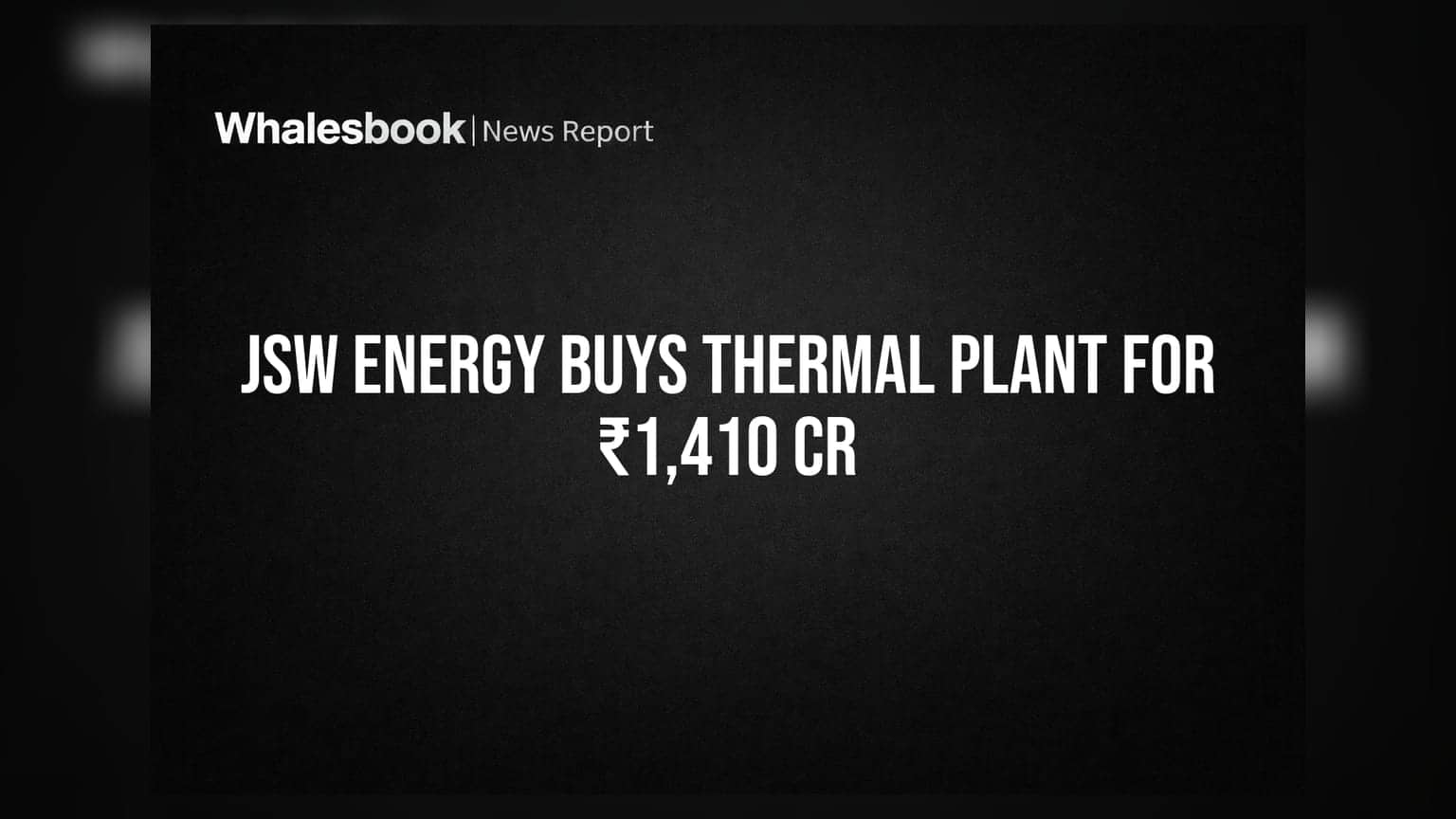 JSW Energy acquires 300 MW thermal plant for ₹1,410 crore