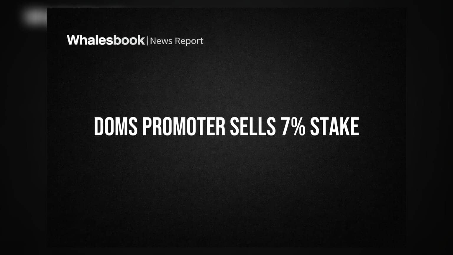 DOMS Industries Share Price: પ્રમોટરે 7% હિસ્સો વેચ્યો, રોકાણકારો માટે શું છે સંકેત?