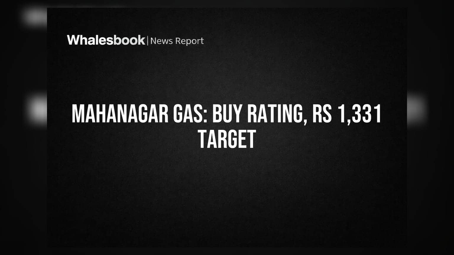 Mahanagar Gas: Axis Direct నుండి 'Buy' రేటింగ్.. లక్ష్యం ₹1,331
