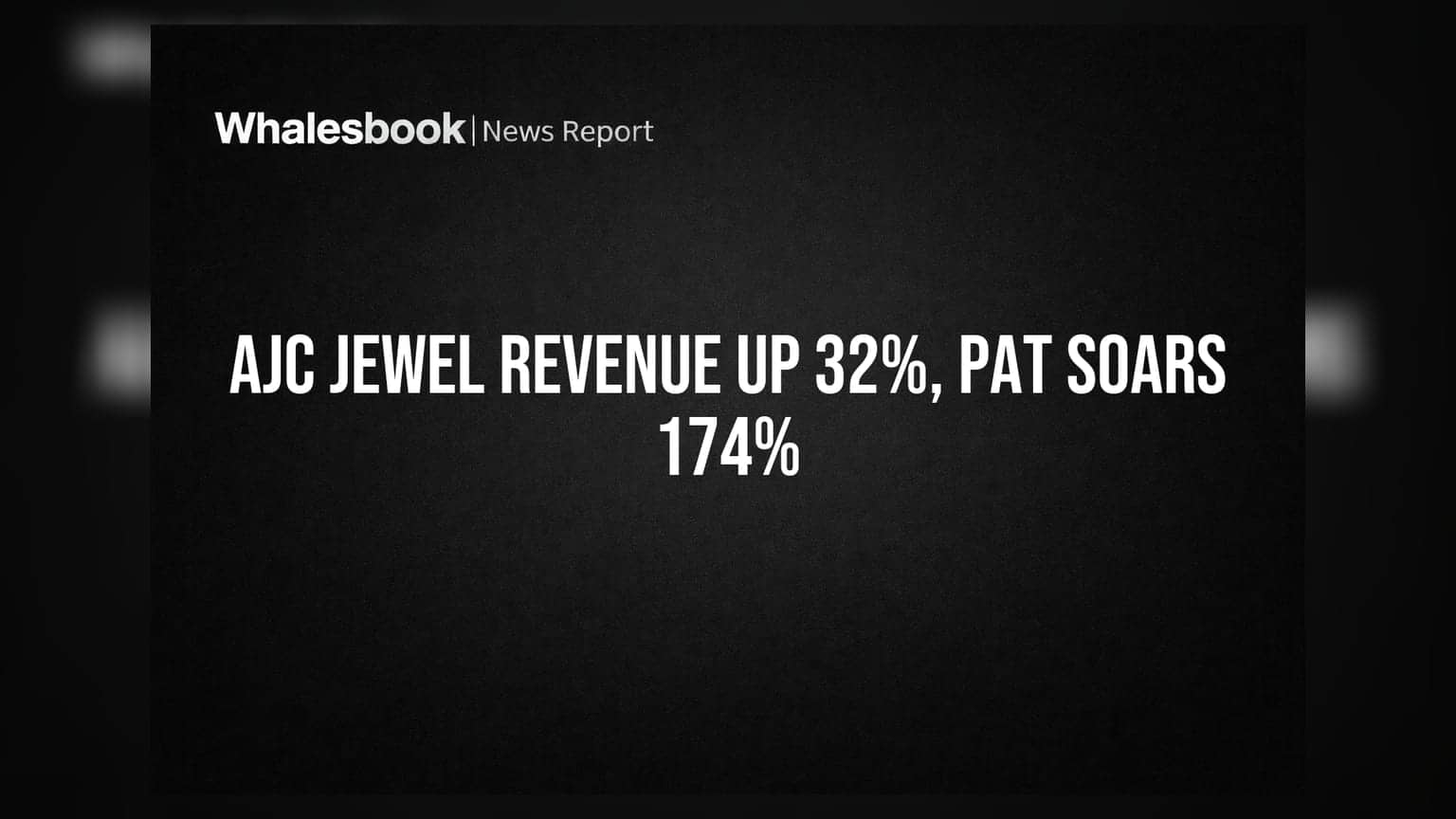 AJC Jewel Manufacturers Ltd: FY26 માં કમાણીનો રેકોર્ડ! આવક **32%** વધી, નફો **174%** ઉછળ્યો