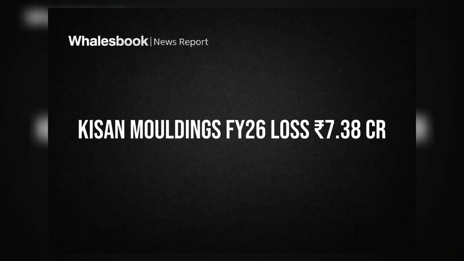 Kisan Mouldings: ₹7.38 கோடி நஷ்டம், வருவாய் சரிவு - முதலீட்டாளர்கள் கவனம் தேவை!