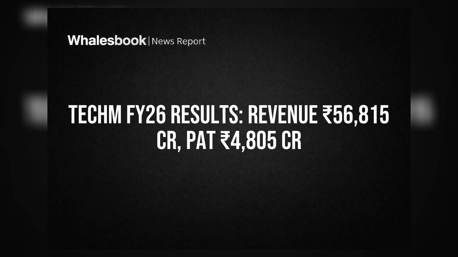Tech Mahindra: FY26 मध्ये दमदार कमाई, ₹56,815 कोटी महसूल आणि ₹4,805 कोटी नफा; मात्र एका संचालकाच्या नियुक्तीला विरोध