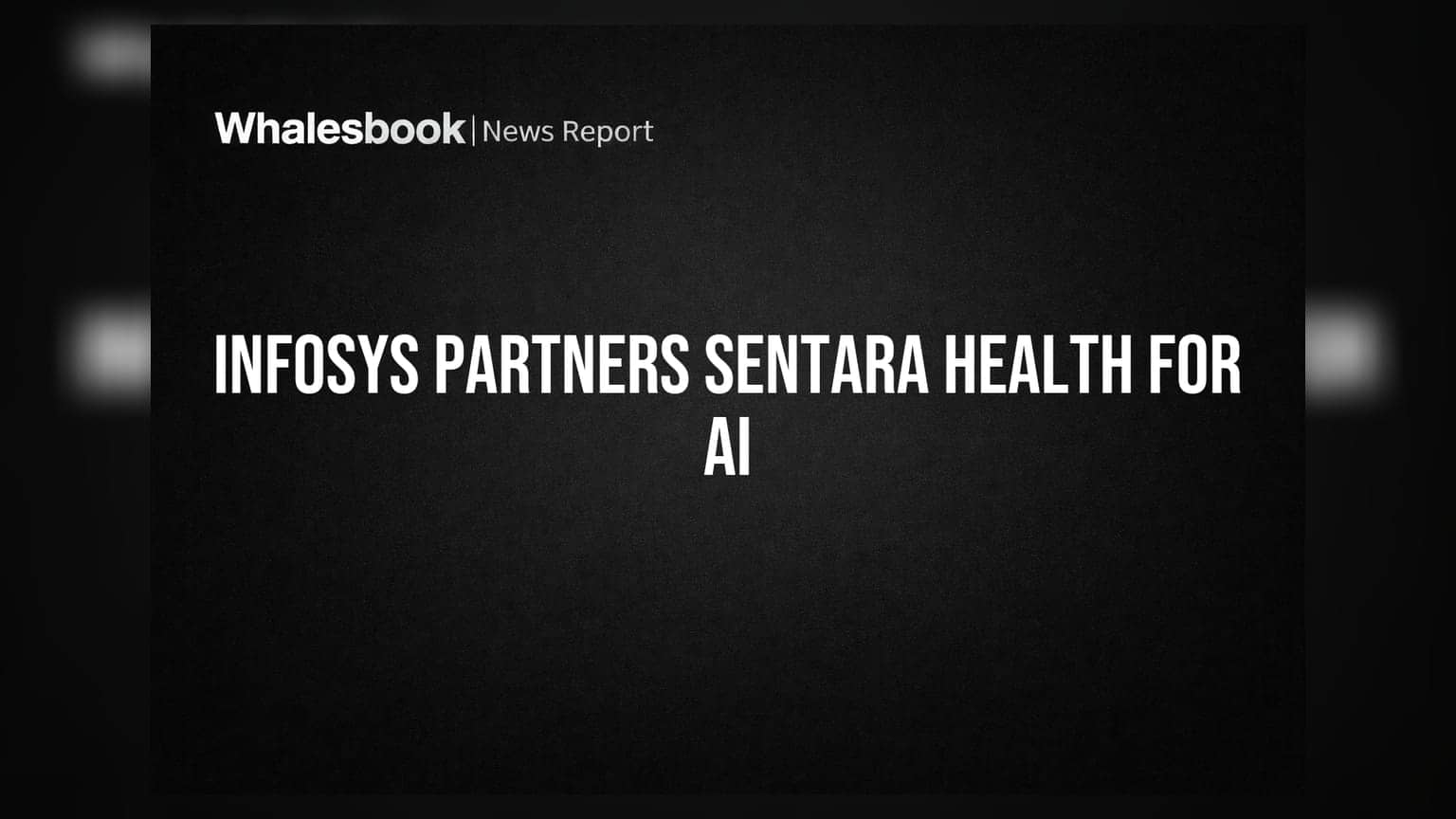 Infosys மற்றும் Sentara Health: AI மூலம் மருத்துவத்துறையில் புரட்சி!
