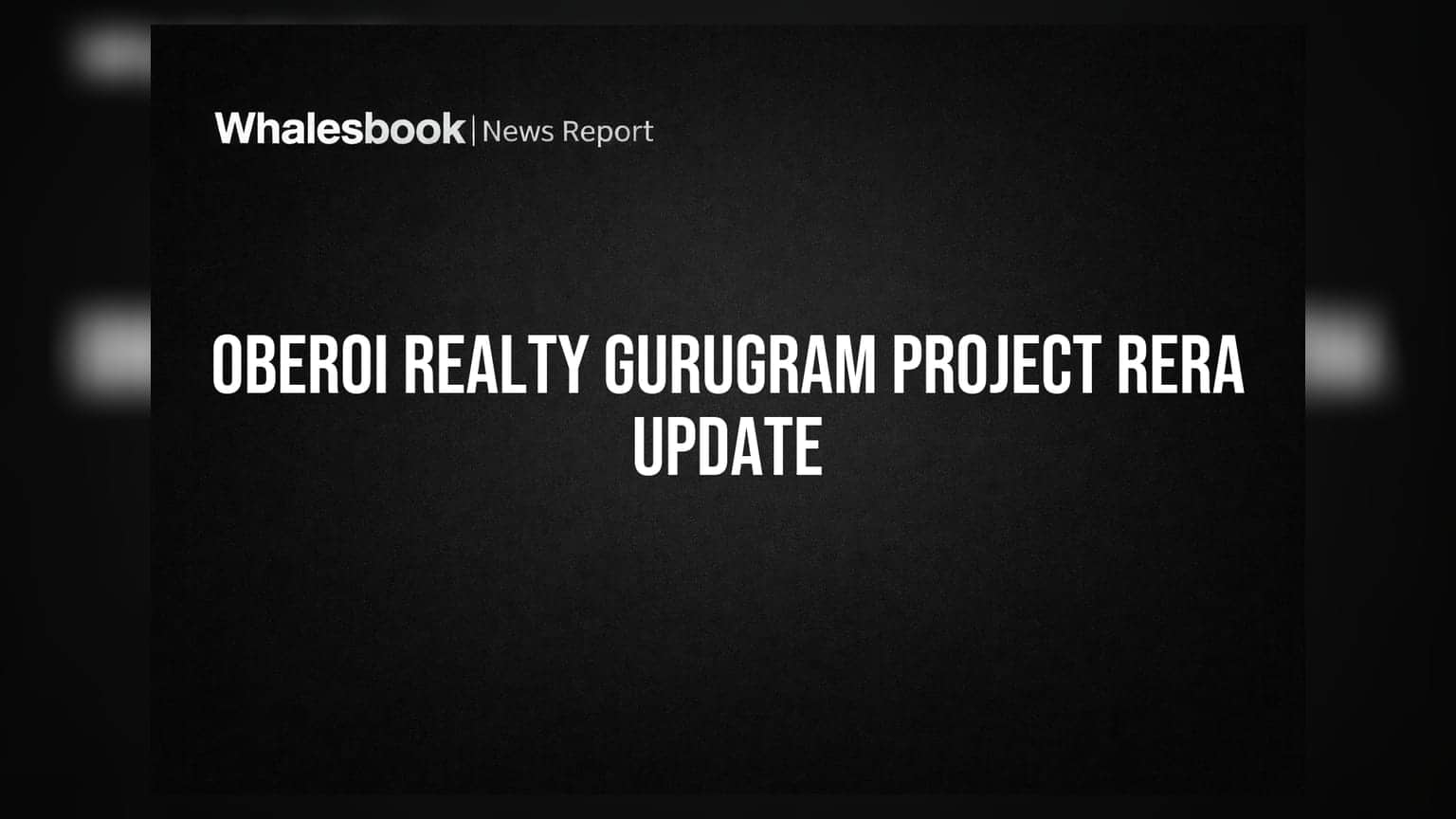 Oberoi Realty షేరులో 3% ర్యాలీ: గుర్గ్రామ్ ప్రాజెక్ట్ RERA స్టేటస్ పై క్లారిటీ!