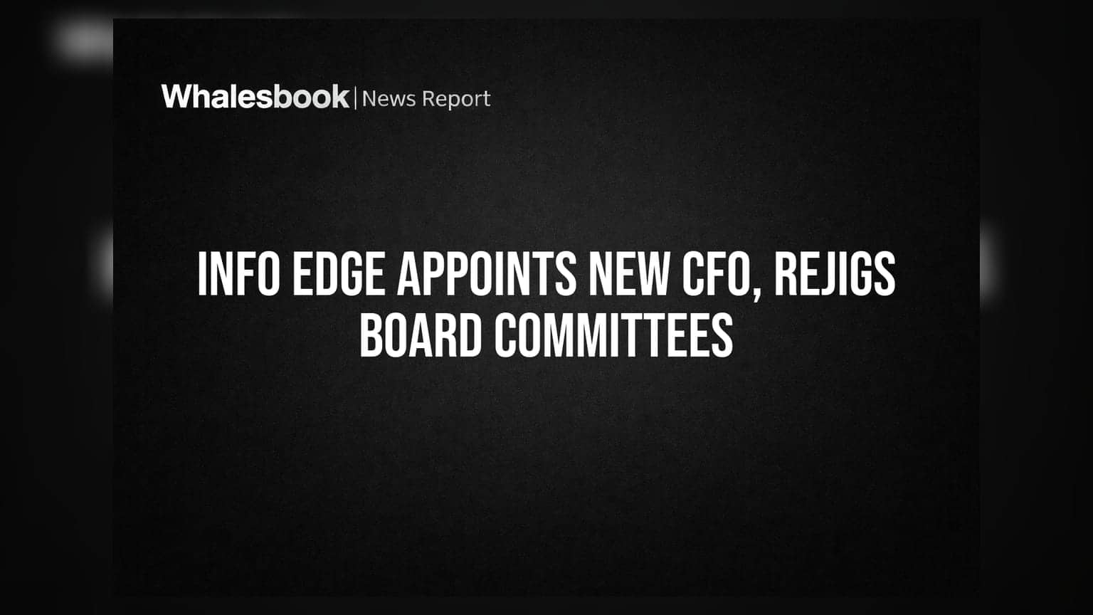 Info Edge India: હિમાંશુ અગ્રવાલ બન્યા નવા CFO, બોર્ડ કમિટીઓમાં પણ ફેરફાર