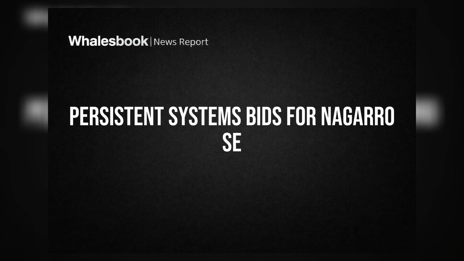 Persistent Systems Nagarro SE ਨੂੰ ਖਰੀਦਣ ਦੀ ਪੇਸ਼ਕਸ਼: **€81** ਪ੍ਰਤੀ ਸ਼ੇਅਰ 'ਤੇ ਵੱਡਾ ਸੌਦਾ