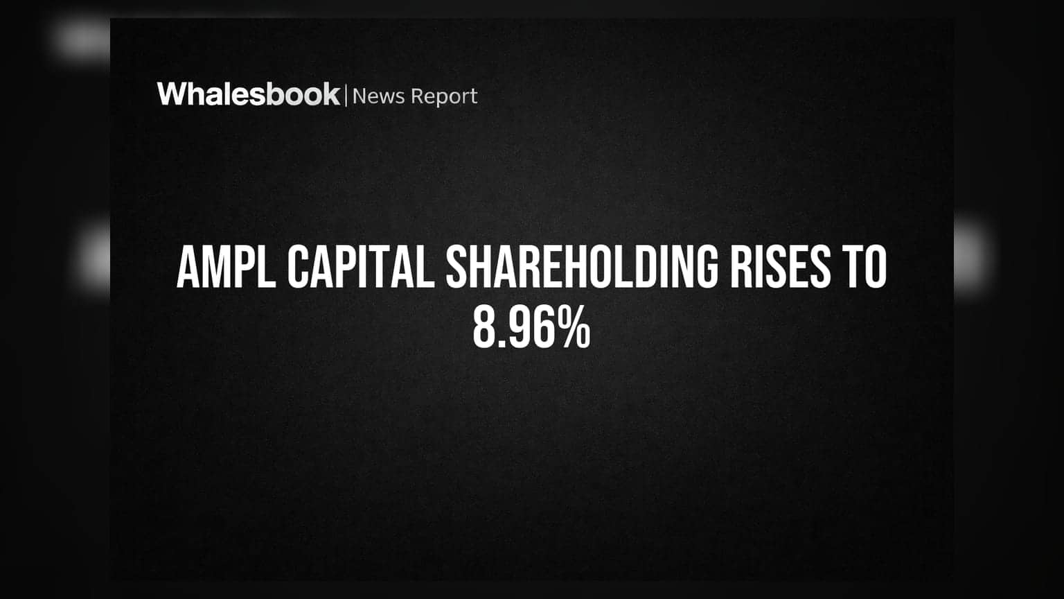 AMPL Capital: முதலீட்டாளர் DP Global Wealth-ன் பங்கு அதிகரிப்பு - 8.96% ஆக உயர்வு!